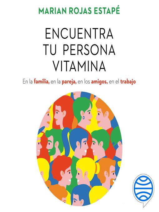 Title details for Encuentra tu persona vitamina by Marian Rojas Estapé - Available